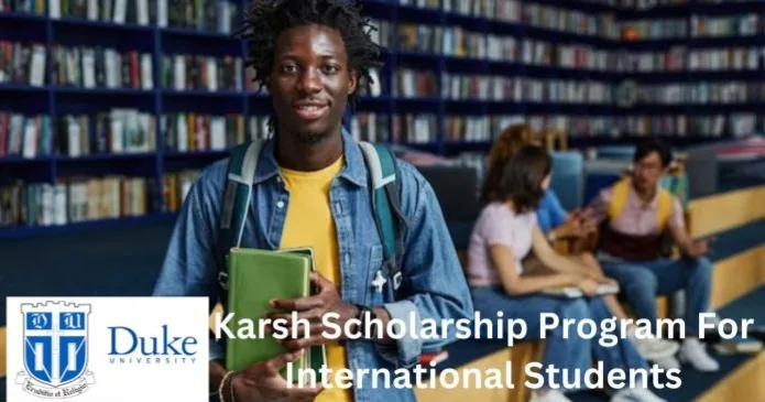 Karsh International Scholarship at Duke University in USA scholarship image