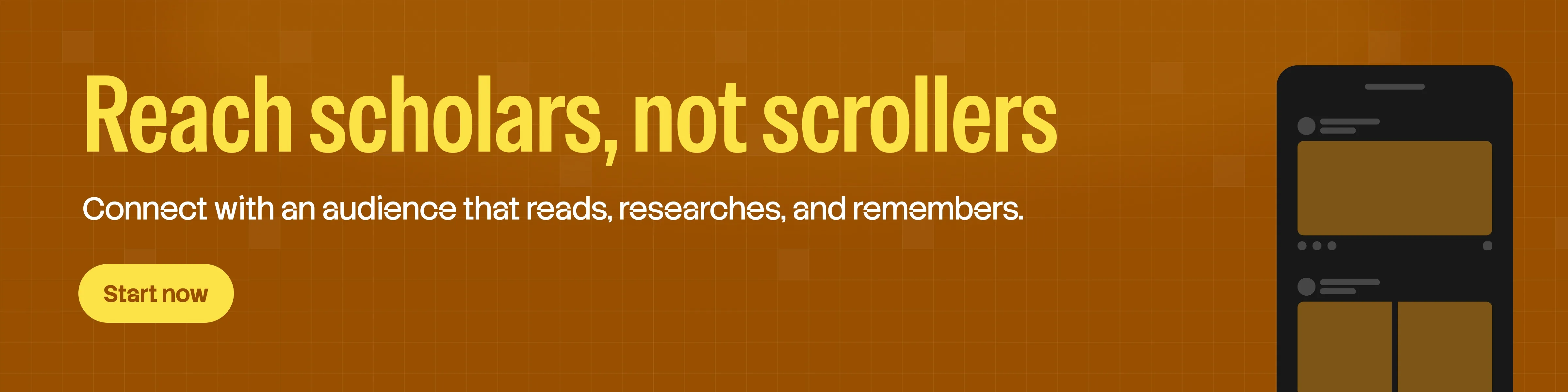 Reach scholars not scrollers (Oct 2026)